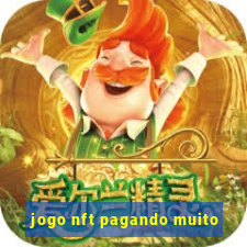 jogo nft pagando muito